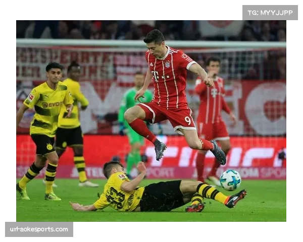 拜仁vs多特蒙德国家德比前瞻：榜首之争将如何影响冠军归属？